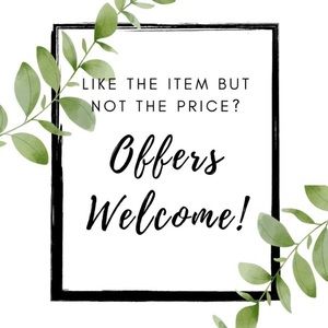 ALL offers welcome!😊